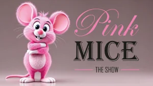 Crowdfunding of Pink Mice - The Show